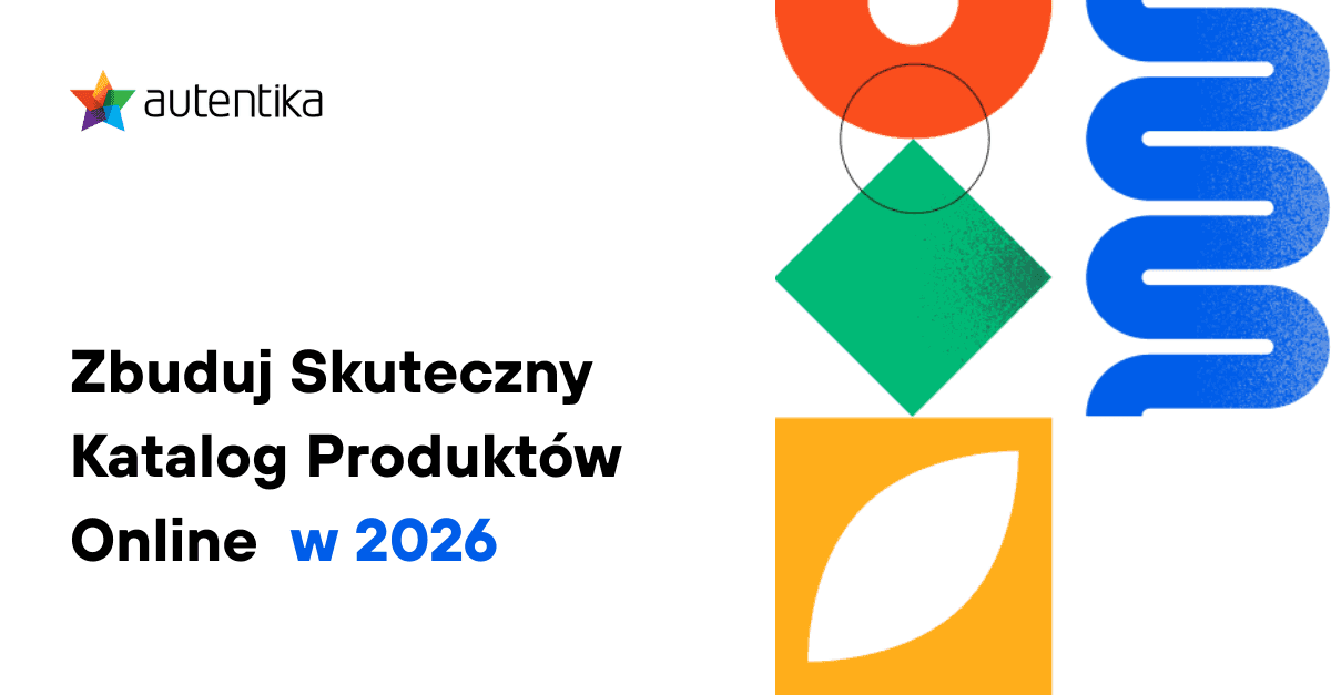 Autentika — Build an Effective Online Product Catalog in 2026